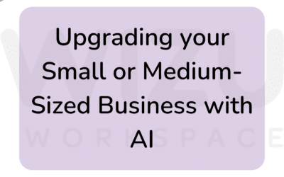 Upgrading your Small or Medium-Sized Business with AI
