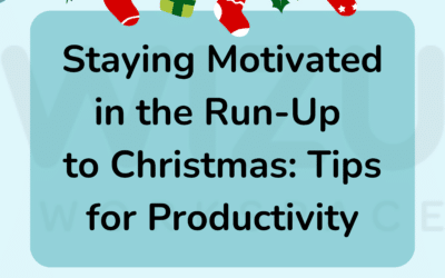 Staying Motivated in the Run-Up to Christmas: Tips for Productivity